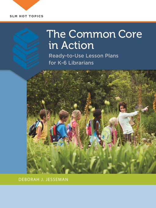 Title details for The Common Core in Action by Deborah J. Jesseman - Available